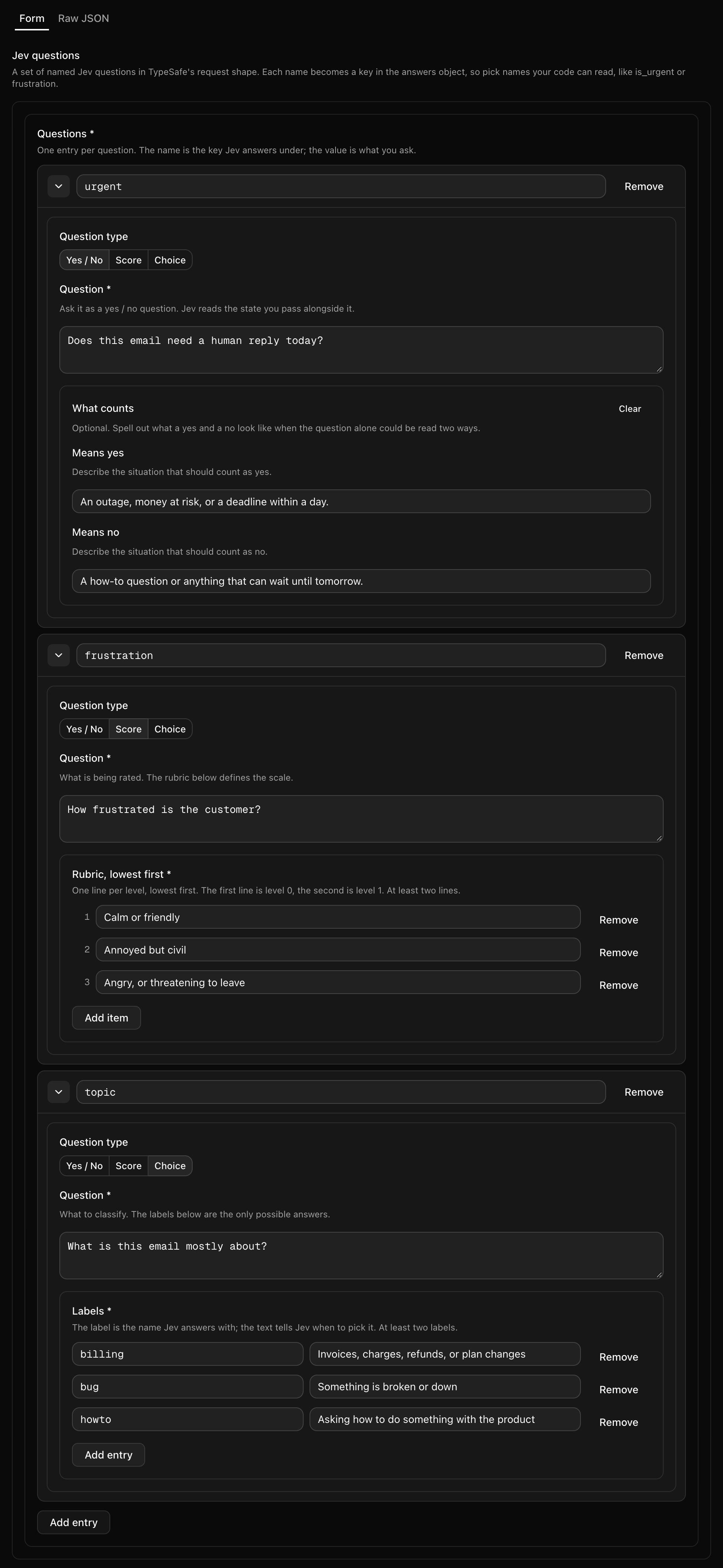 The support.triage.questions value in the Form tab: an urgent Yes / No question, a frustration Score question with a three-level rubric and a topic Choice question, with the Form and Raw JSON tabs at the top
